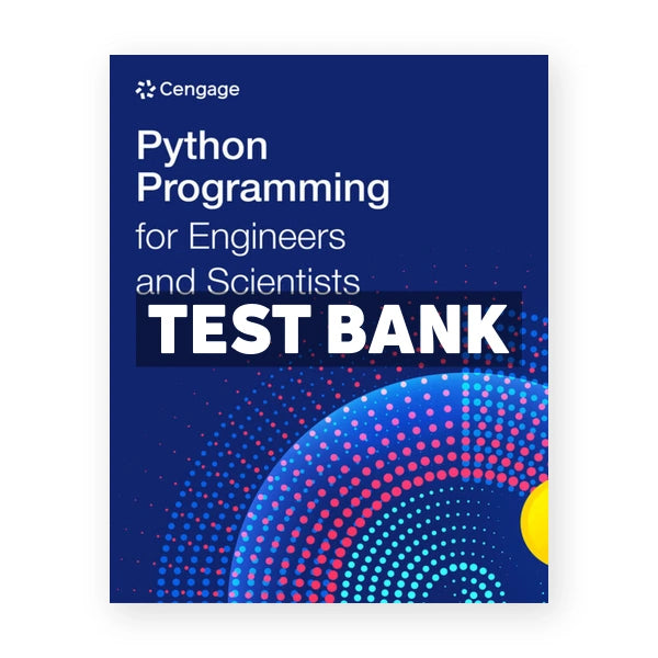Python Programming for Engineers and Scientists 1st edition Cengage Test Bank