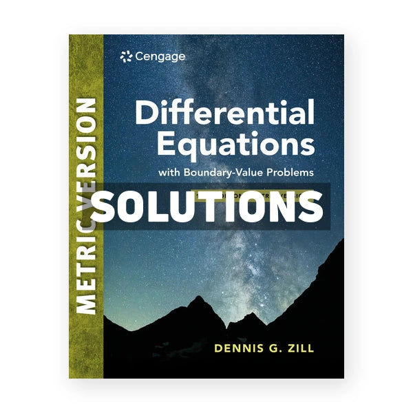 Differential Equations with Boundary-Value Problems International Metric Edition 10th edition Zill Solutions Manual