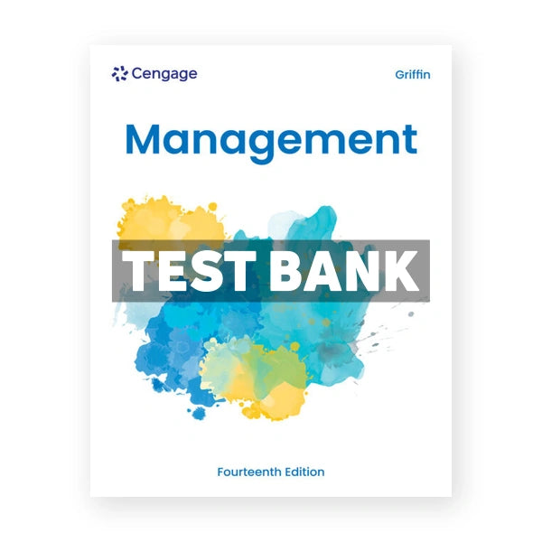 Management 14th edition Griffin Test Bank