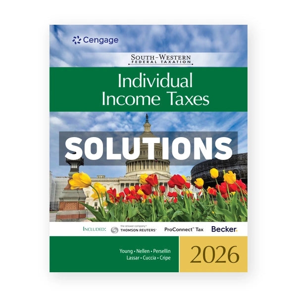South - Western Federal Taxation 2026 Individual Income Taxes 49th edition Young Solutions Manual