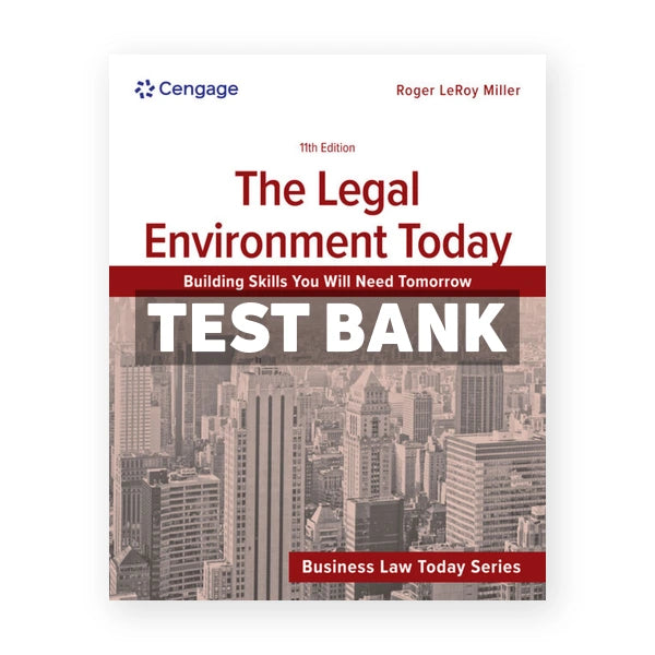 The Legal Environment Today 11th edition Miller Test Bank