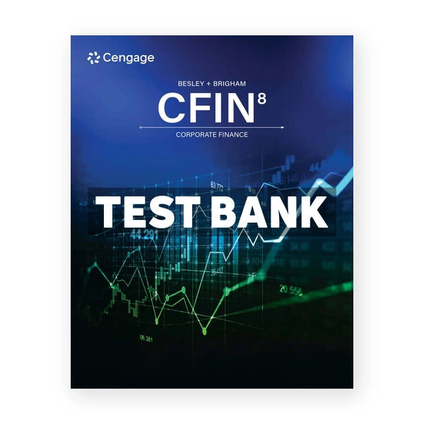 CFIN 8th edition Besley Test Bank