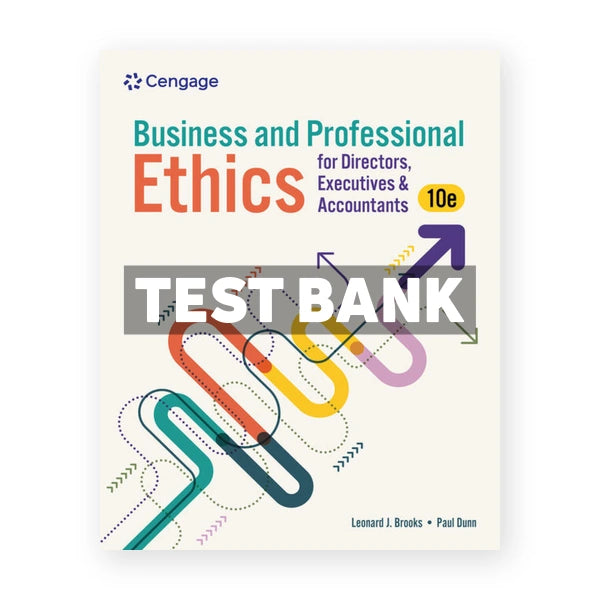 Business and Professional Ethics 10th edition Brooks Test Bank