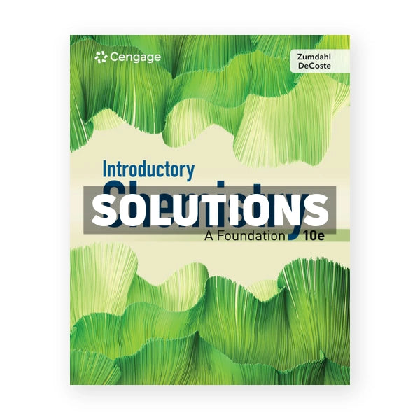 Introductory Chemistry - A Foundation 10th edition Zumdahl Solutions Manual