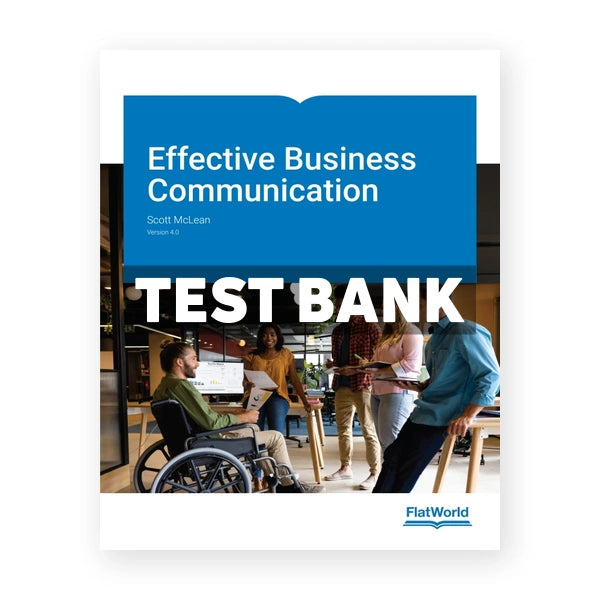Effective Business Communication v4 1st edition McLean Test Bank