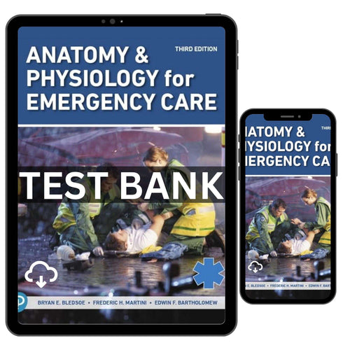 Anatomy & Physiology for Emergency Care, 3rd Edition Test Bank