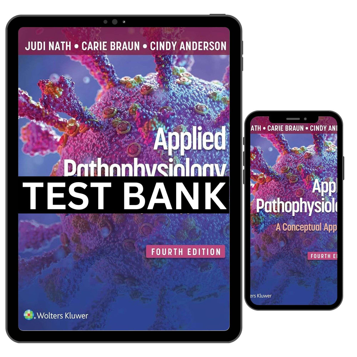 Test Bank Applied Pathophysiology: A Conceptual Approach Fourth Edition ISBN 978-1975179199