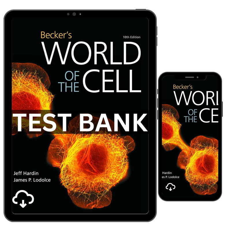 Becker's World of the Cell, 10th Edition Test Bank