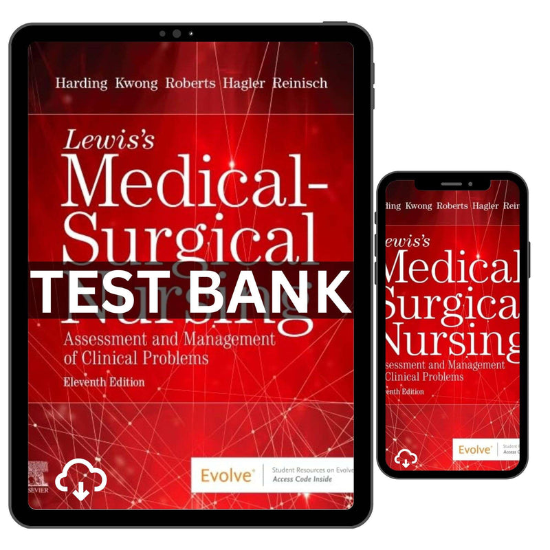 Test Bank For Medical Surgical Nursing Assessment 11th