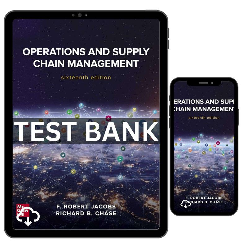 Operations and Supply Chain Management, 16th Test Bank