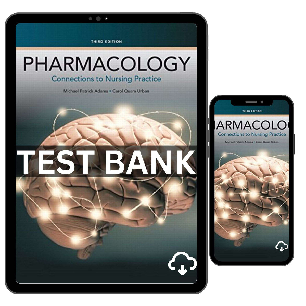 Test Bank for Pharmacology Connections to Nursing Practice 3rd Edition by Adams