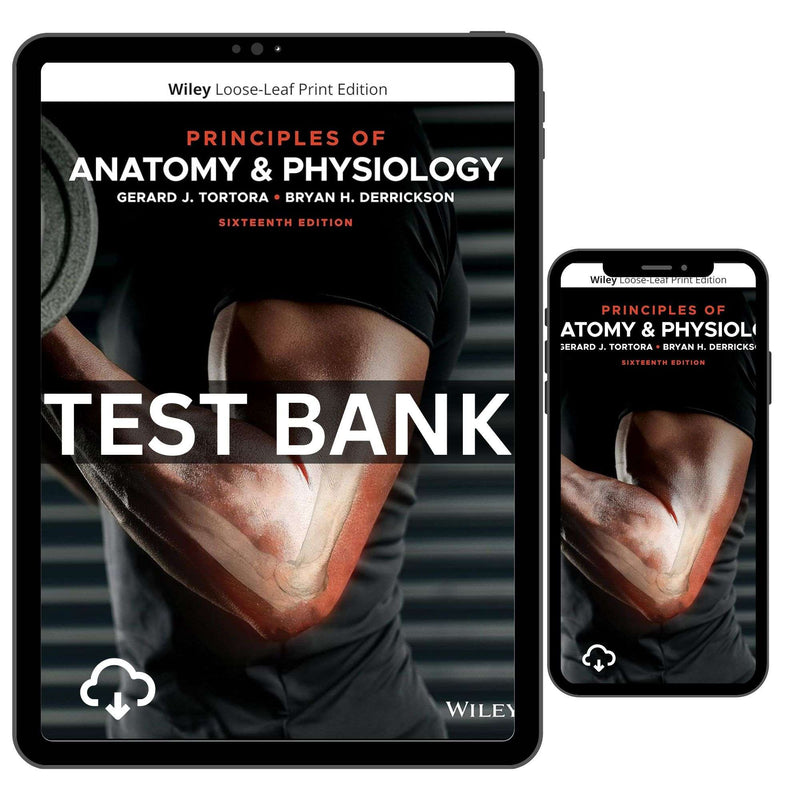 Principles of Anatomy and Physiology, 16th Test Bank