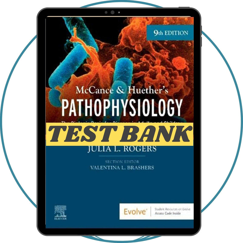 Test Bank for Pathophysiology Adults And Children 9th
