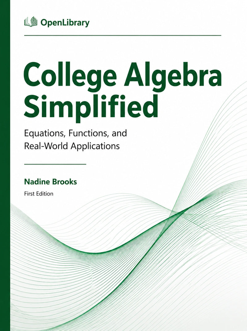 College Algebra Simplified